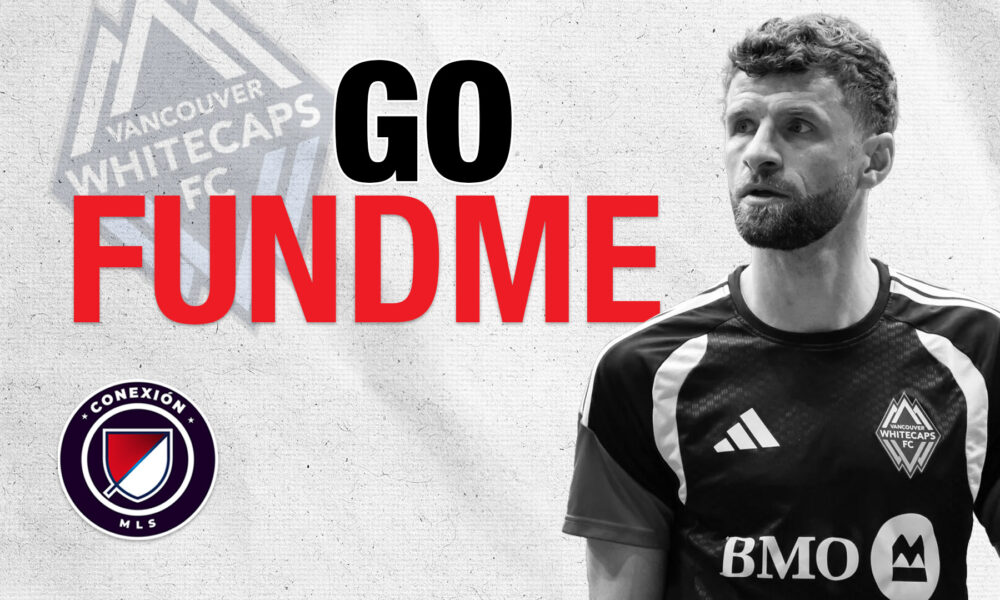 GoFundMe banner with a Vancouver Whitecaps FC player in a black jersey, plus MLS Conexión badge on the left and bold text.