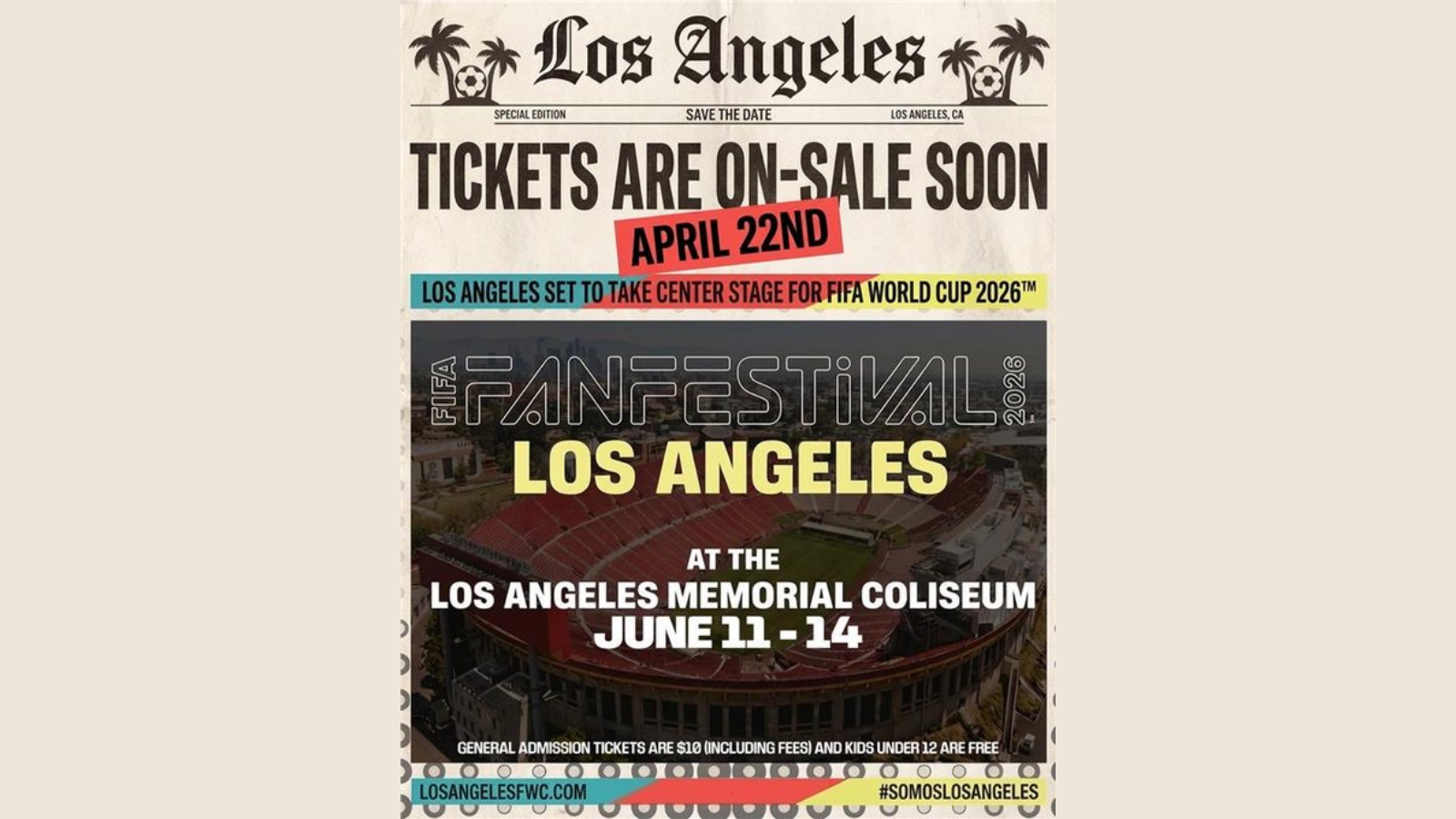 Promotional poster for FIFA Fan Festival Los Angeles at the Memorial Coliseum, June 11–14, with tickets on sale soon (April 22).