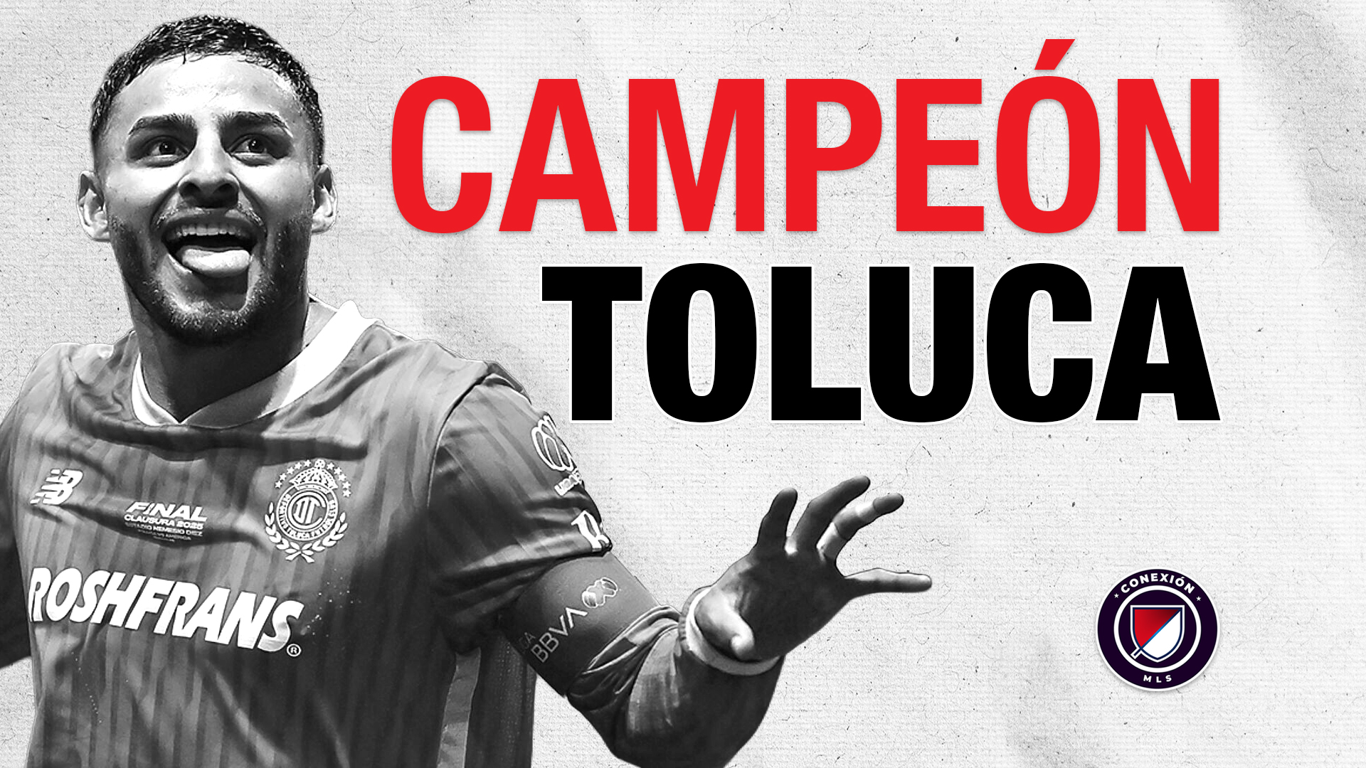 Toluca Campeón de LEagues Cup 2026